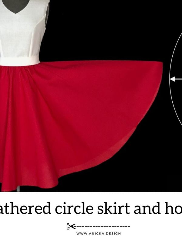 What Is A Gathered Circle Skirt And How To Draft It?