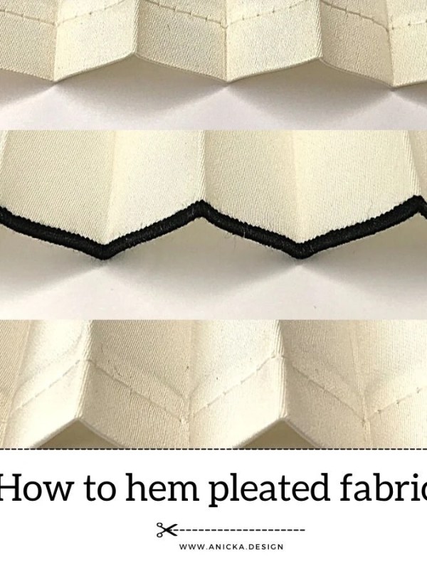 How To Pleat Fabric? Part 5 – How To Hem Pleated Fabric?